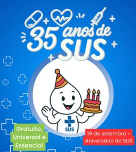 SUS: 35 anos de cuidados para o povo brasileiro